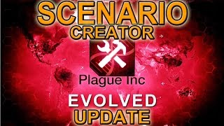 Plague Inc. Evolved: Custom Scenarios Update