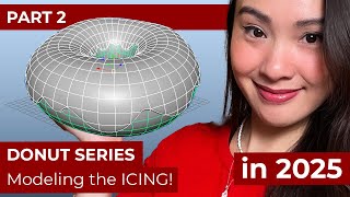 Part 2 How to Create Donut Icing in Maya 2025 Easy Beginner 3D Tutorial