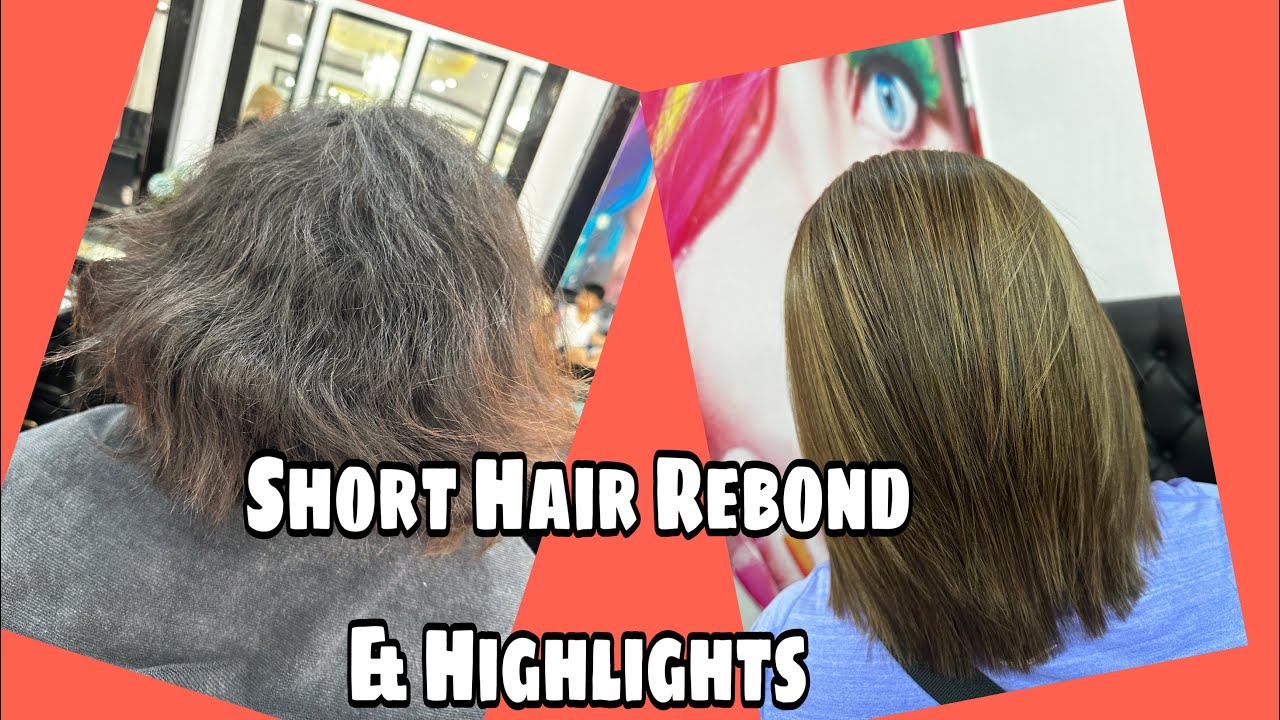 Rebond and Highlights On Short Hair. YouTube