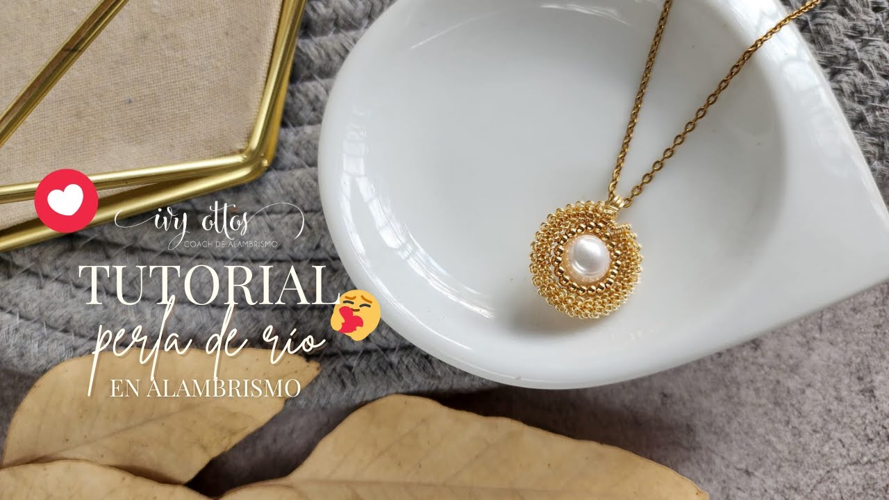 🔥TUTORIAL COLLAR de PERLA - Ivy Ottos Bisutería