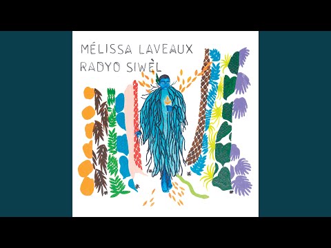Putar Lasirèn la balèn - Melissa Laveaux