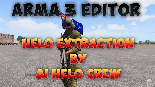 Arma 3 Editing |  Helicopter extraction by AI helicopter Crew