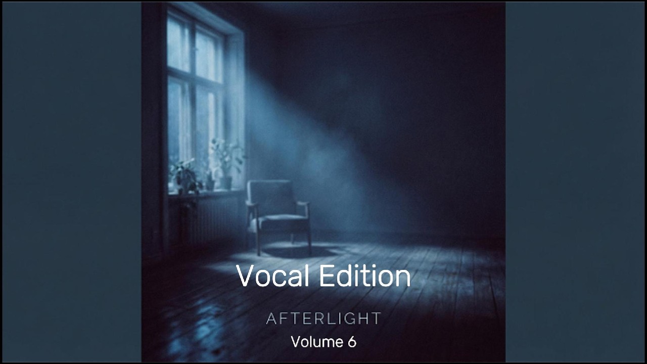 Afterlight Volume 06 - Vocal Edition
