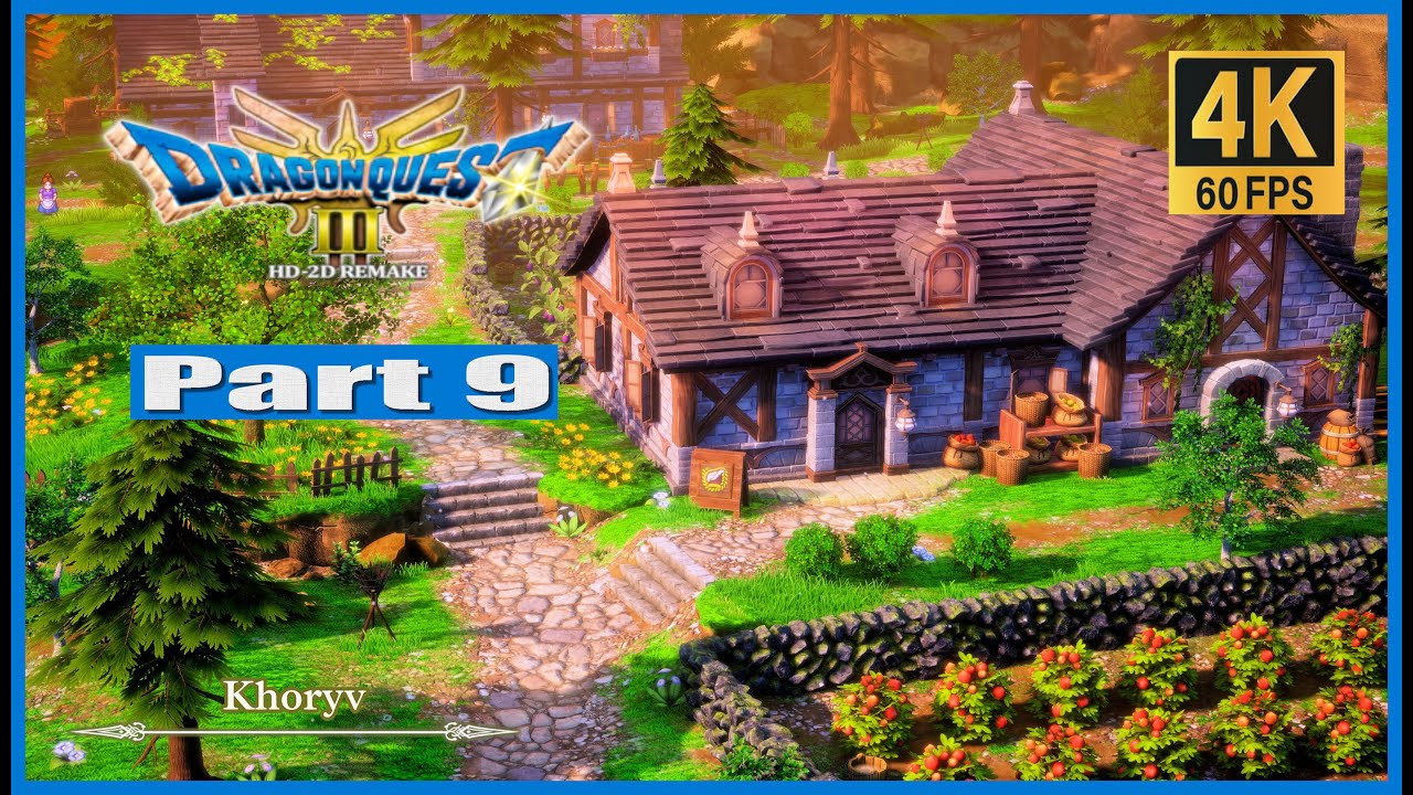Dragon Quest III HD 2D Remake Part 9 The village of Khoryv