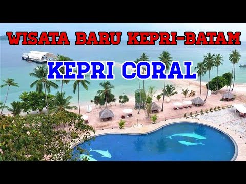 Kepri Coral Wisata Baru Kepri Batam Youtube Kepri Coral Wisata Baru Kepri Batam Youtube