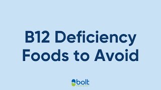 B12 deficiency: dietary patterns that increase your risk