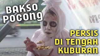 BAKSO POCONG KOTA LAWANG LOCATED IN THE MIDDLE OF A CEMETERY BUT BUSY