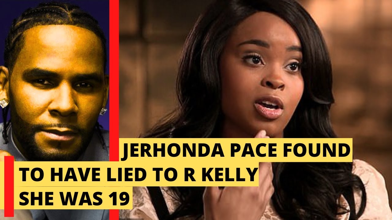 Jerhonda Pace Found To Have Lied To Kelly She Was 19 Youtube