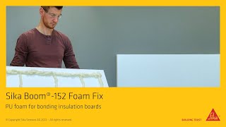 Sika Boom® 152 Foam Fix