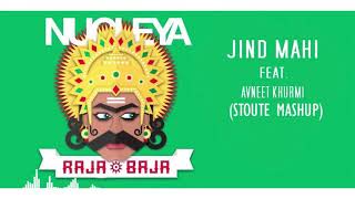 NUCLEYA - Jind Mahi ft. Avneet Khurmi (Stoute Mashup) Resimi