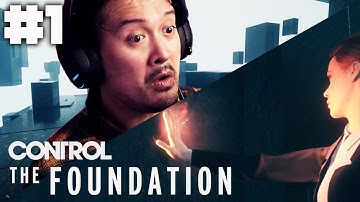 A NAIL IN THE CROSSROADS | Control - The Foundation DLC - Gameplay Walkthrough - PART 1