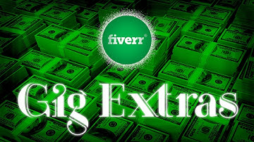 Fiverr: Gig Extras