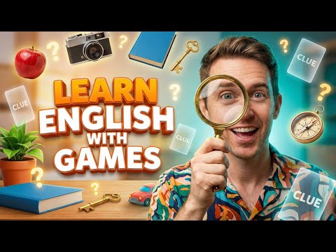Learn ENGLISH by Playing! 15 Objects, 45 Clues! - Comprehensible Input