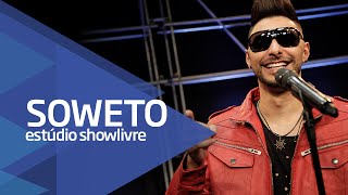 "Farol das estrelas" - Soweto no Estúdio Showlivre 2016