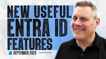 Nieuwe Entra ID-functies die elke beheerder MOET kennen