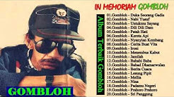 Gombloh - Full Album - Lagu Lawas Nostalgia - Lagu Indonnesia Lama Terbaik Sepanjang Masa â™ªáƒ¦â™¥  - Durasi: 1:24:59. 