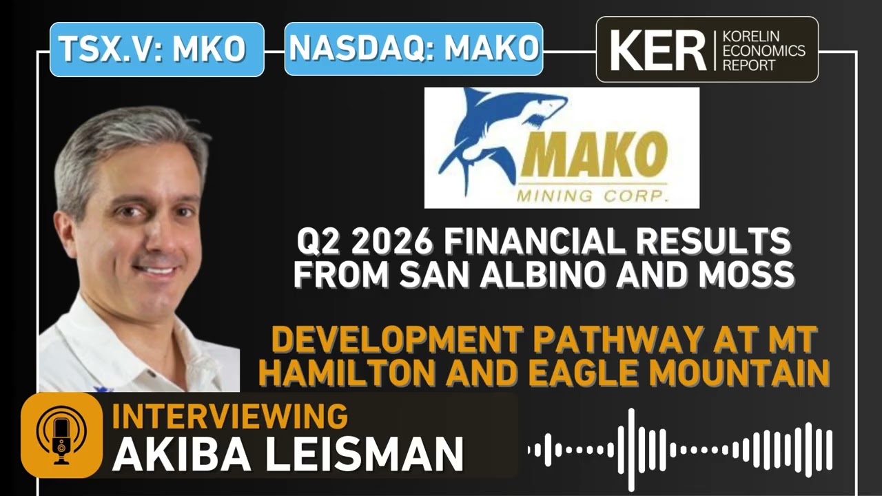 Mako Mining – Q2 2026 Financials From San Albino & Moss, Development at Mt Hamilton & Eagle Mountain