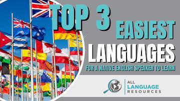 Top 3 Easiest Languages For  A Native English Speaker To Learn
