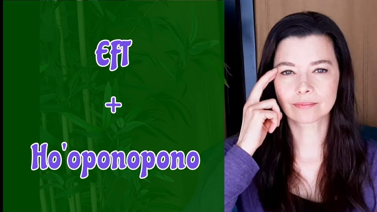 EFT tapping with Ho'oponopono for forgiveness - YouTube