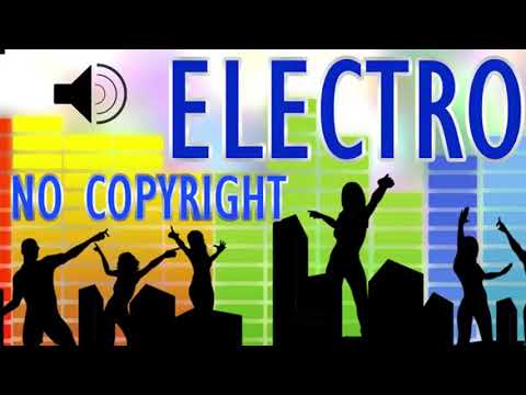⚡ MUSICA SIN COPYRIGHT ELECTRO ⚡ Canciones Electro Sin Derechos de Autor DESCARGAR GRATIS 2022