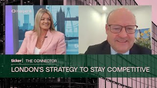How London Plans for Global Competitiveness & Growth | The Connector