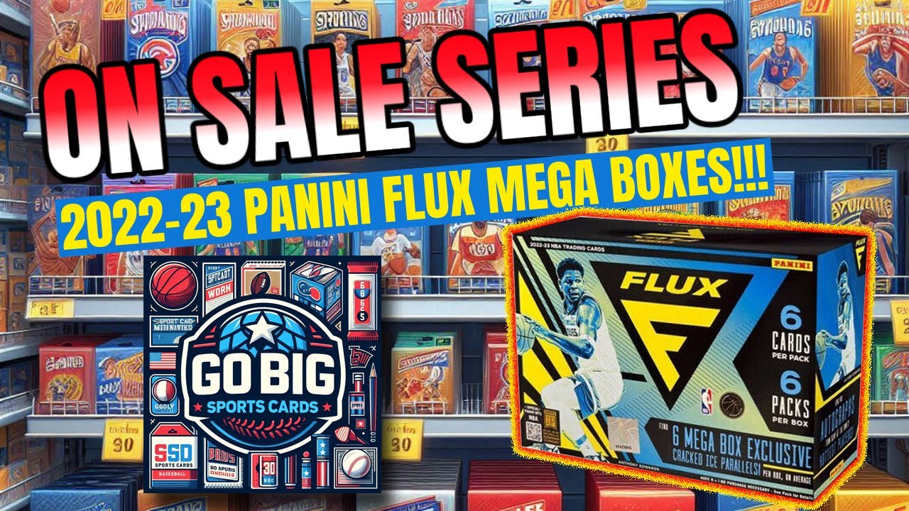 2022-23 Panini Flux Basketball, Mega Boxes on Sale??? - YouTube