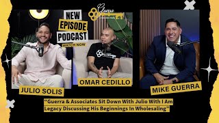 Download Lagu Julio With I Am Legacy: Discussing Beginnings In Wholesaling. MP3