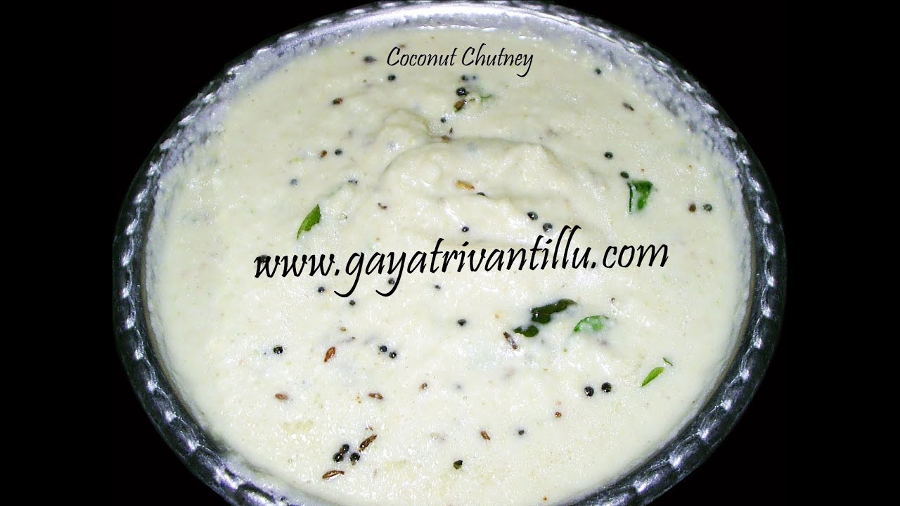 Chutney for Idli, Dosa, Upma, Vada Coconut Chutney Indian Recipes