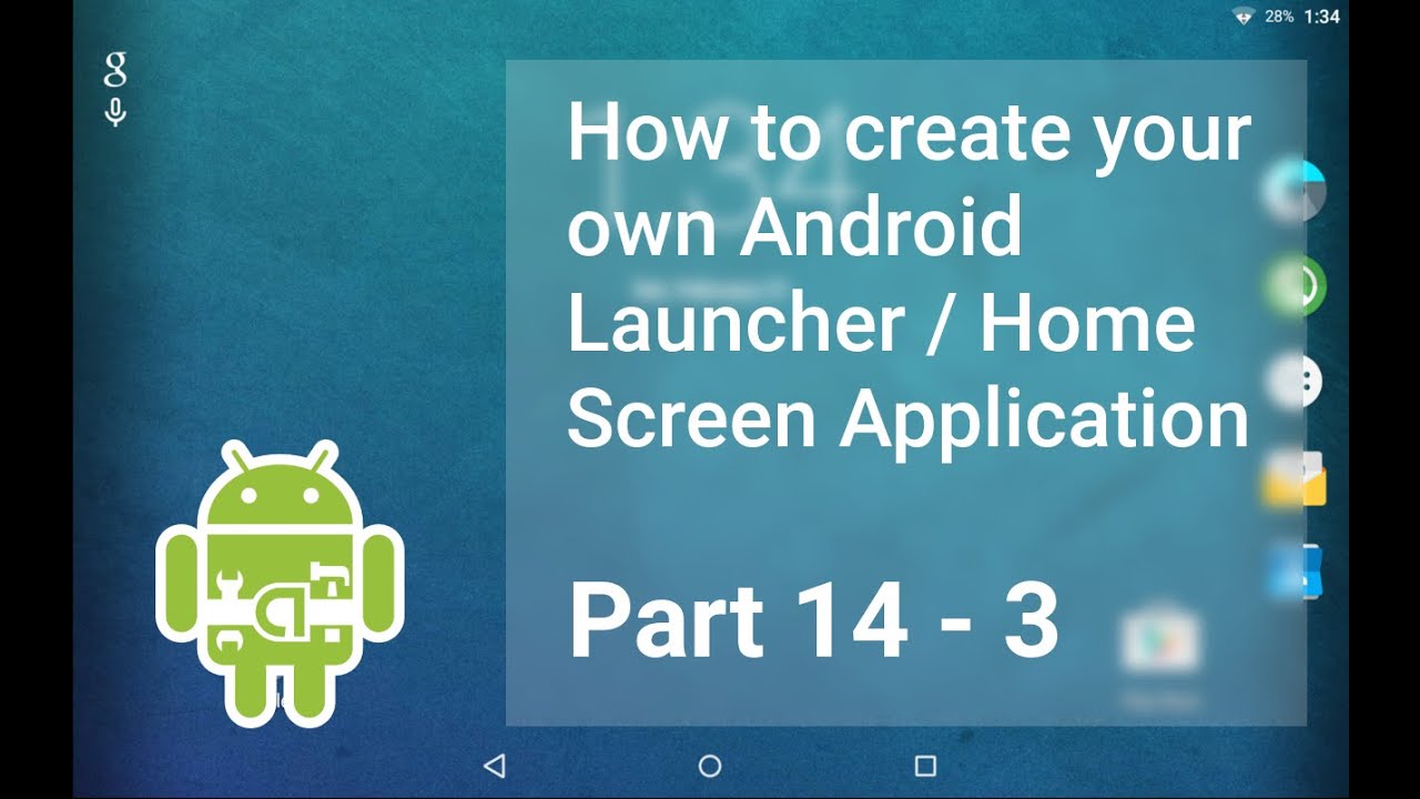 SERIES 14 - 3; How to Create your own Android Launcher | Serialization ...