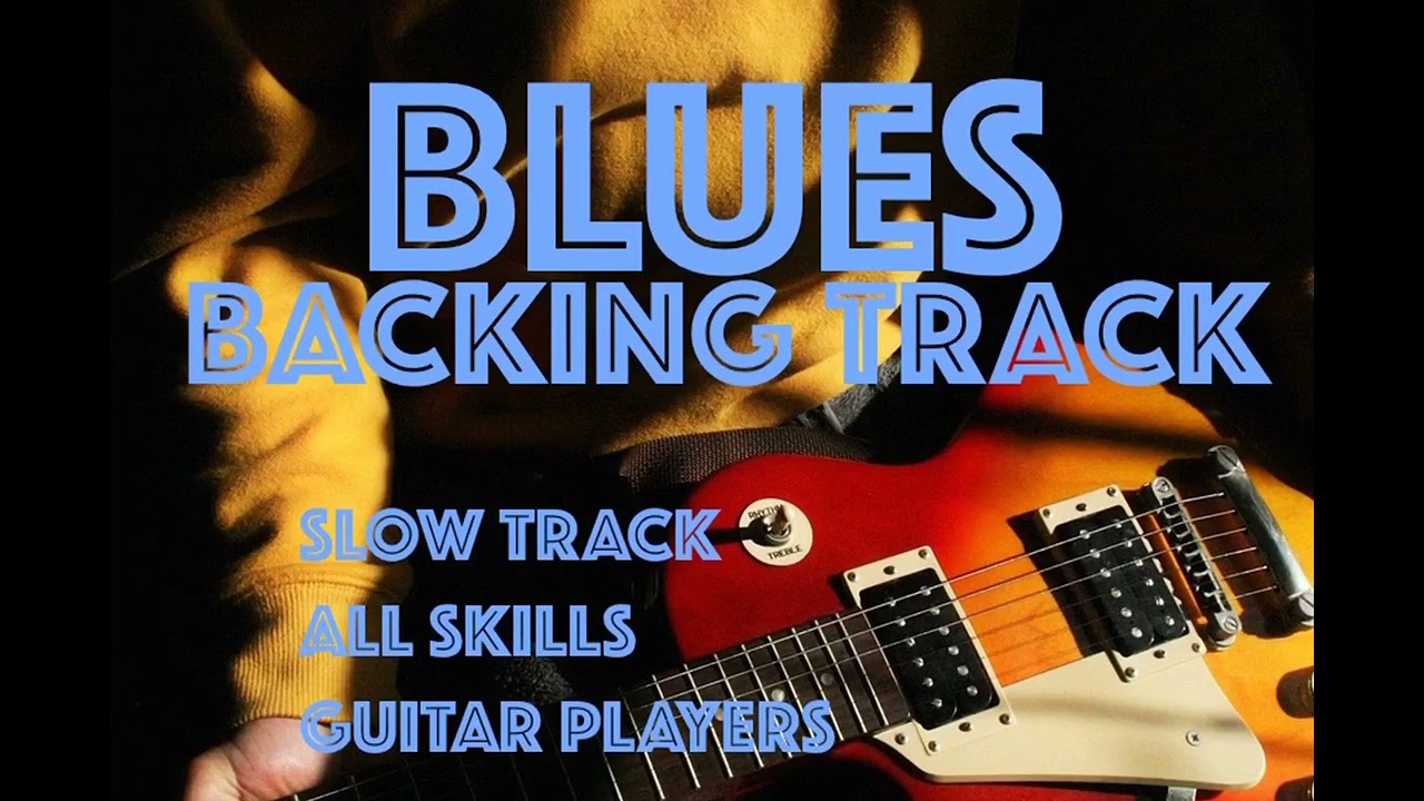 Soulful Sad Blues Backing Track at Slow Speed for all Guitar Skills