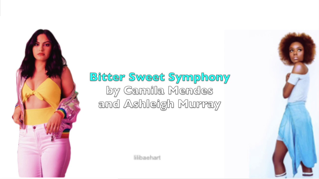Riverdale 2x12 Bitter Sweet Symphony (Lyrics)(Full Version) by Camila
