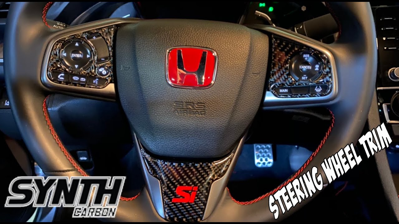 SYNTH CARBON Steering Wheel Trim 10th Gen Civic YouTube