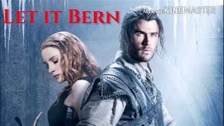 Sara & Eric (The Huntsman) - Let it bern