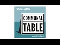 Hello beautiful people we have a podcast  communal table  food  wine
