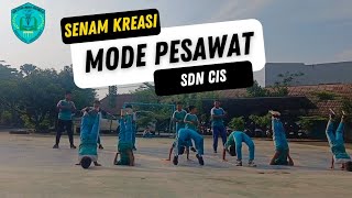 Senam Kreasi Mode Pesawat - SDN CIS