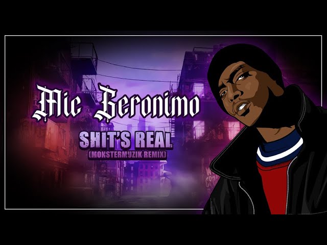 Mic Geronimo - Shit's Real (MonsterMuzik Remix) - YouTube