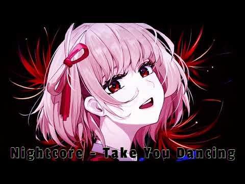Nightcore - Take You Dancing