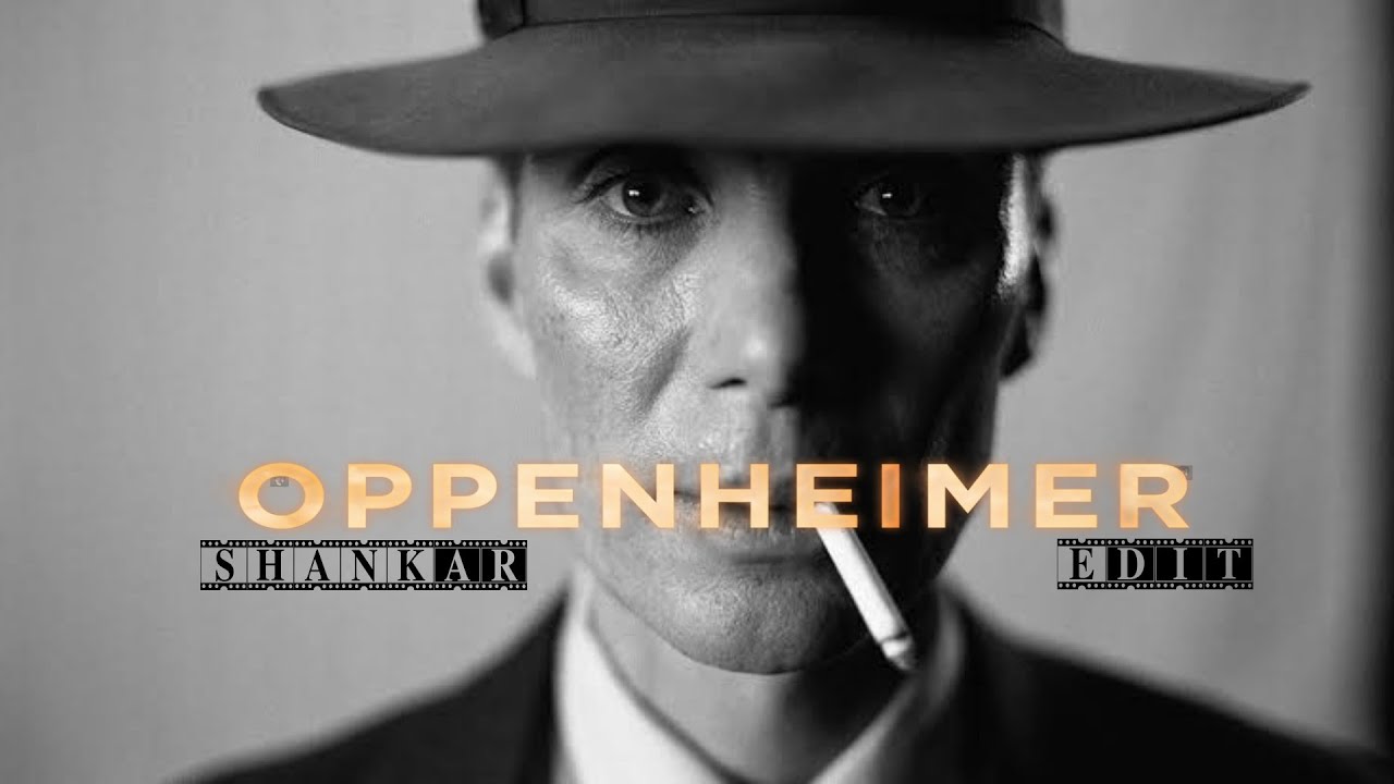Oppenheimer - edit  [ the perfect girls ]