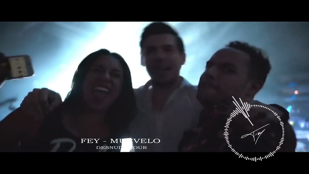 Fey Muevelo Desnuda Tour