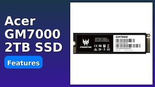 REVIEW (2026): Acer GM7000 2TB SSD. Features.