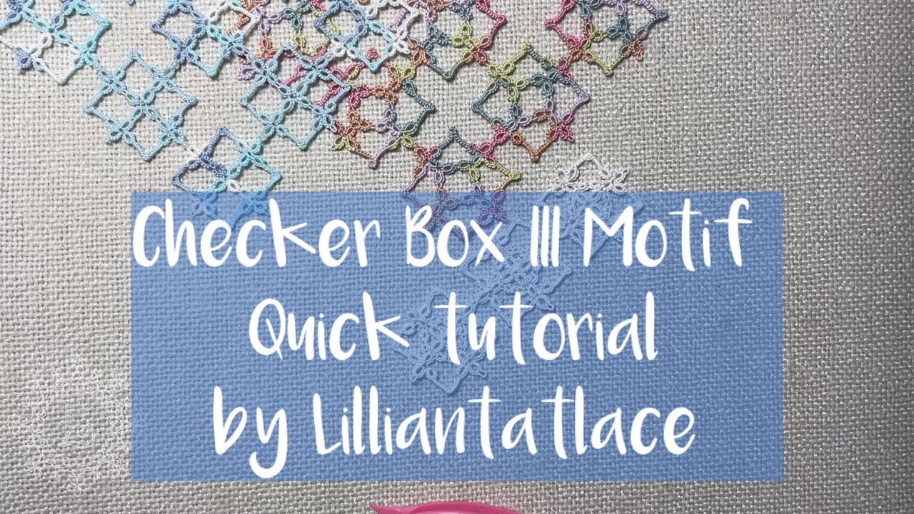 Checker Box III Motif Quick Tutorial Frivolite tatting lace free ...