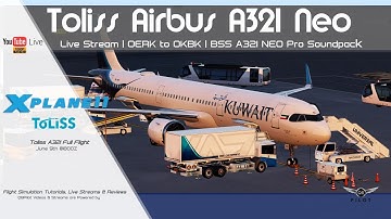 Toliss A321 neo | OERK to OKBK | with BSS A321 NEO Pro Soundpack