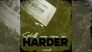 SLEVEN x BLIKK223 x ZIDO -  WEED HARDER (OFFICIAL AUDIO)