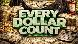 Every Dollar Count