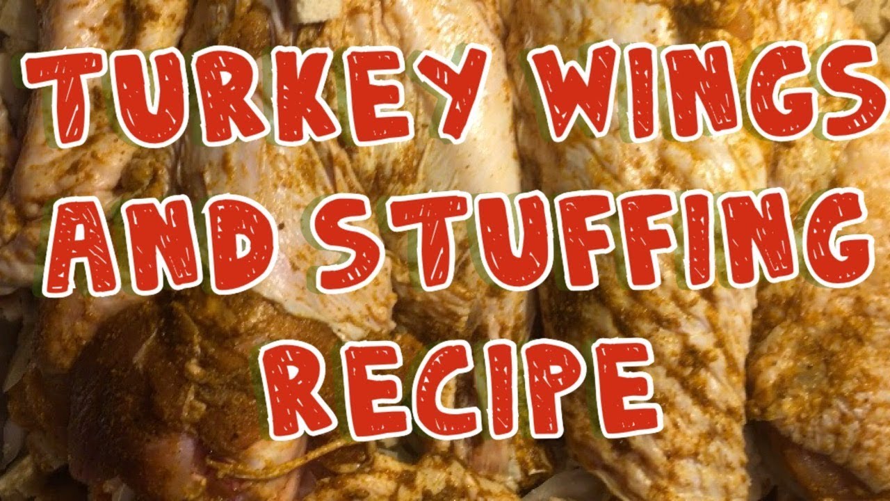 Turkey wing and stuffing recipe YouTube