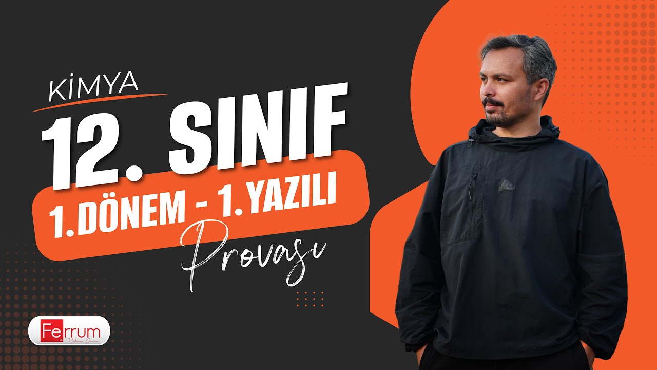 12. Sınıf Kimya Yazılıya Hazırlık | 1. Dönem 1. Yazılı