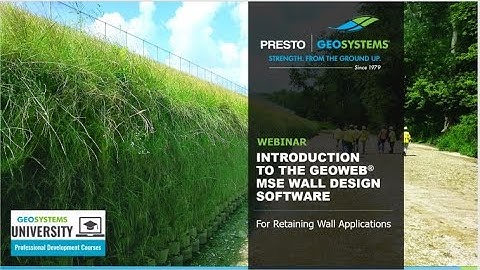 Webinar: Introduction to the GEOWEB® MSE Retaining Wall Design Software