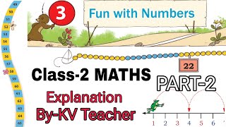 (PART-2) Fun With Numbers / Class-2 MATHS  Chapter-3 Solution & Explanation / New NCERT Joyful