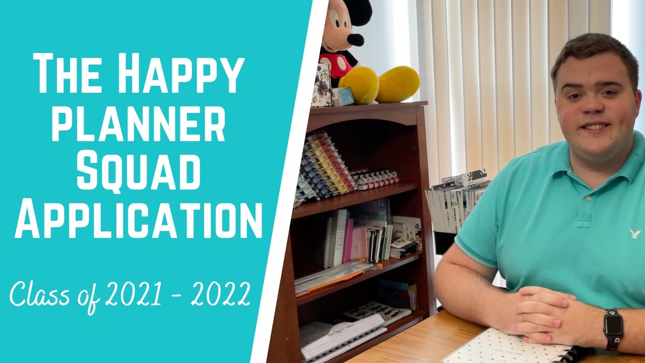 The Happy Planner Squad Application 2021 - 2022