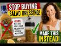 Stop Buying Salad Dressing! Do This Instead